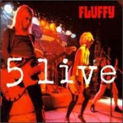 Fluffy : 5 Live